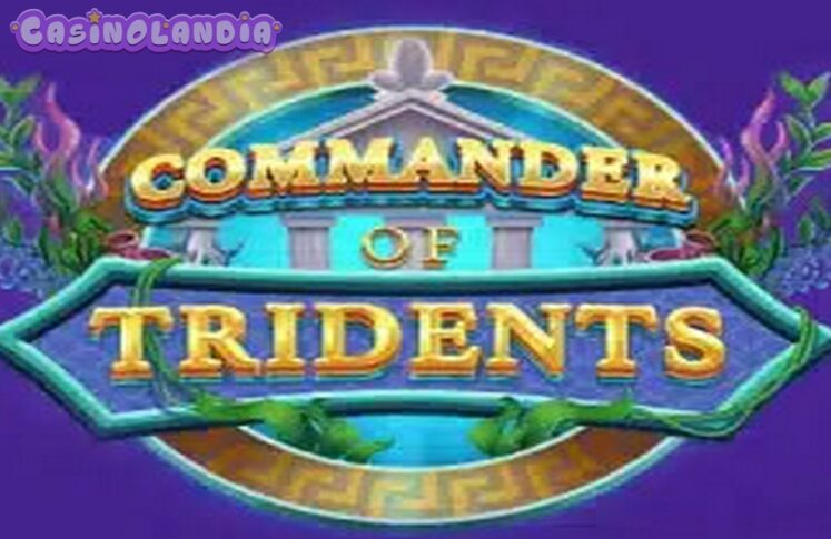 Commander of Tridents by Backseat Gaming