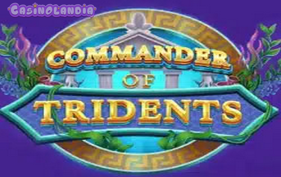 Commander of Tridents by Backseat Gaming