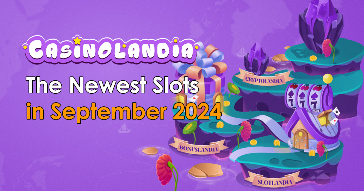 New Slots September 2024 New Releases in September 2024