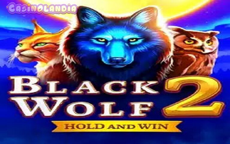 Black Wolf 2 Slot by 3 Oaks Gaming (Booongo) RTP 95.54% | Play