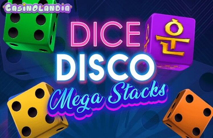 Dice Disco: Mega Stacks by Mascot Gaming