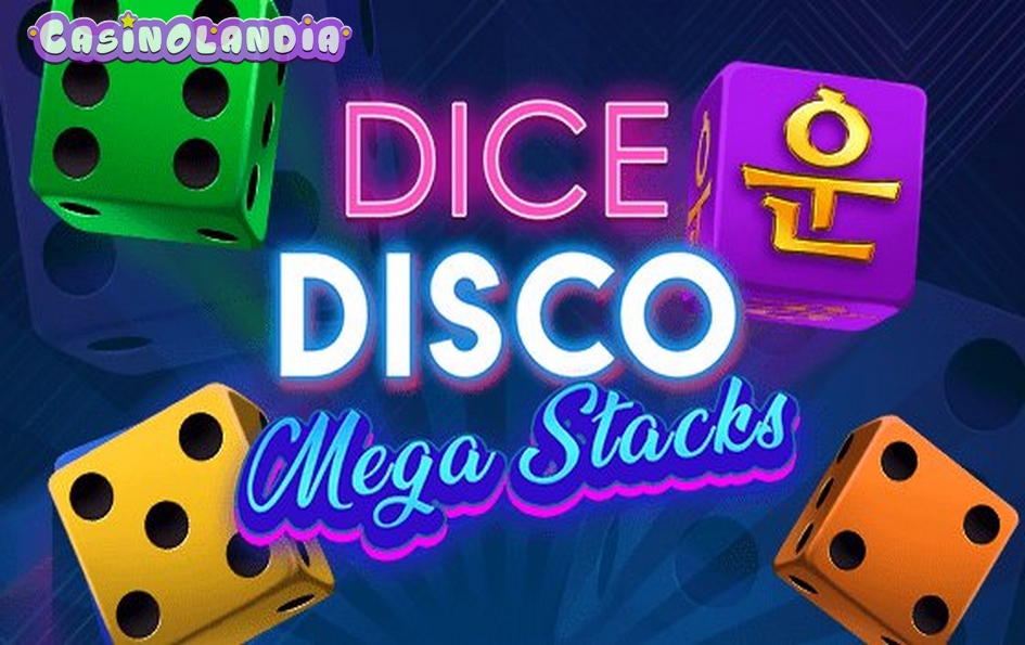 Dice Disco: Mega Stacks by Mascot Gaming