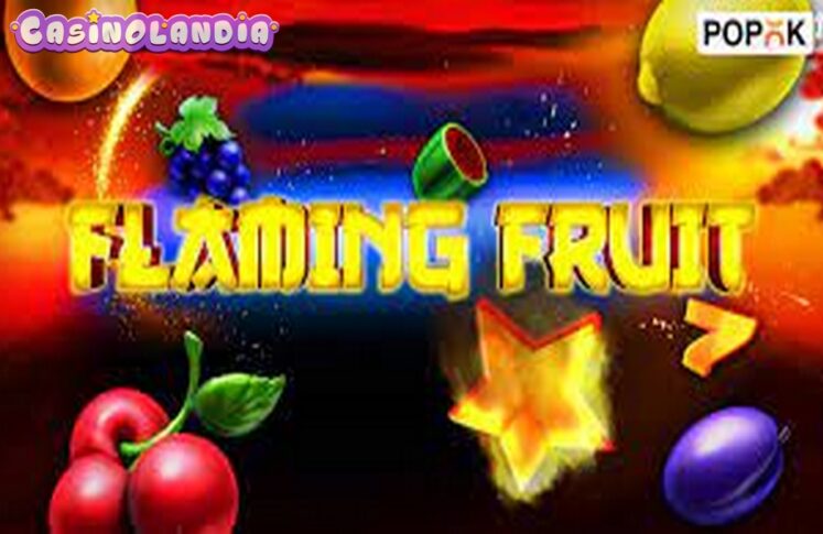 Flaming Fruit by Popok Gaming