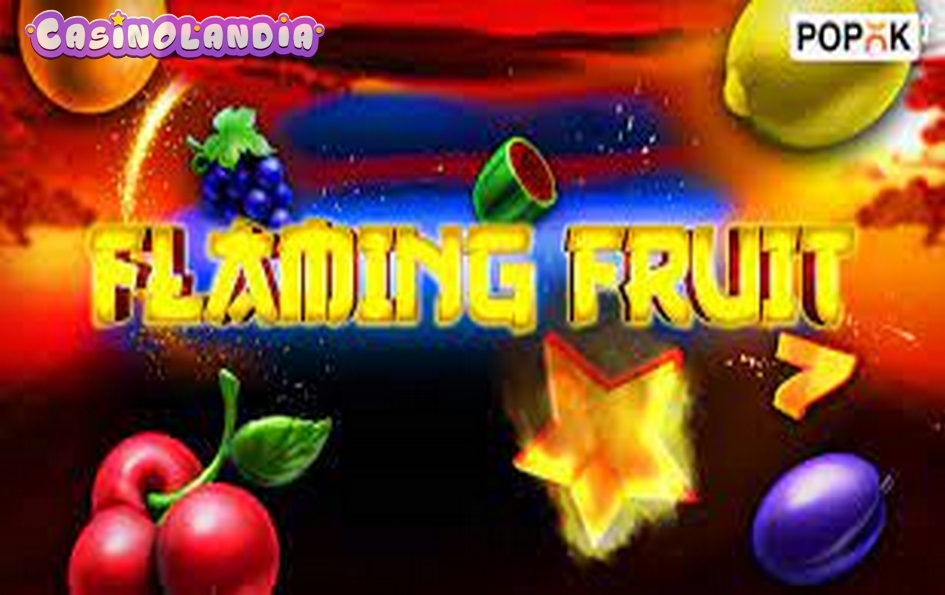 Flaming Fruit by Popok Gaming