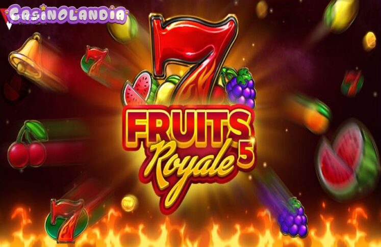 Fruits Royale 5 by Fugaso