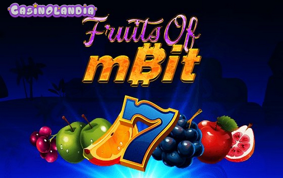 Fruits of Mbit by Mascot Gaming