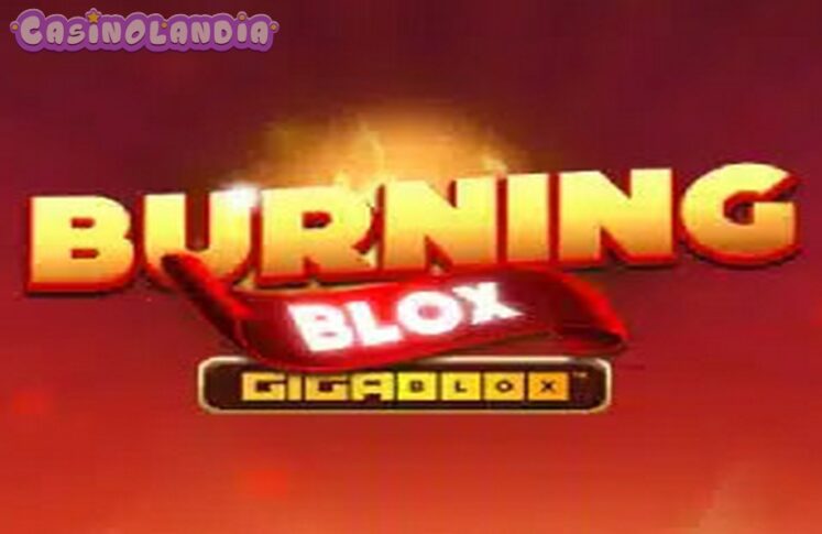 Burning Blox Gigablox by Jelly