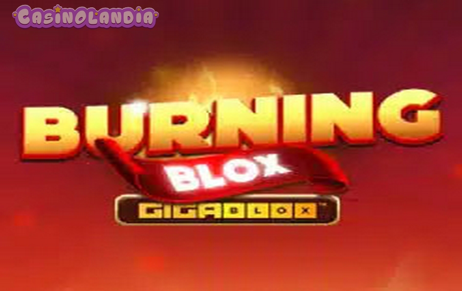 Burning Blox Gigablox by Jelly