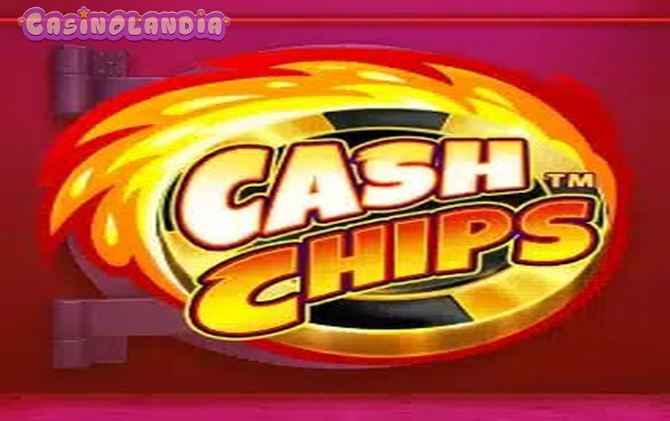 Cash Chips by Pragmatic Play