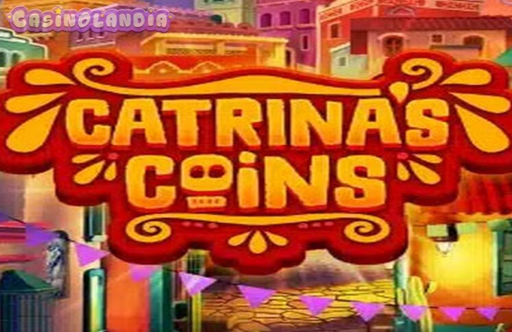 Catrina’s Coins by Quickspin