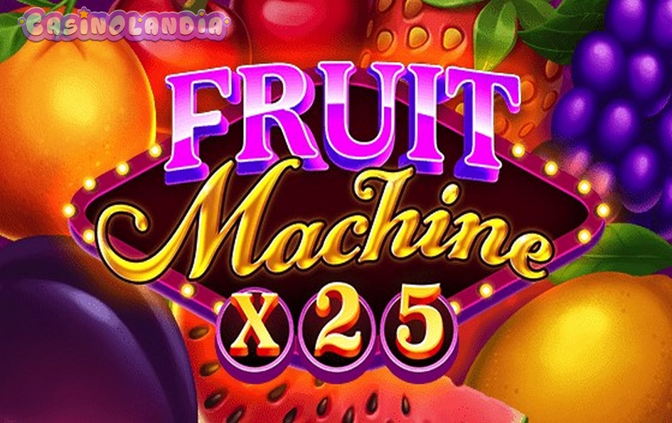 Fruit Machine x25 by Mascot Gaming