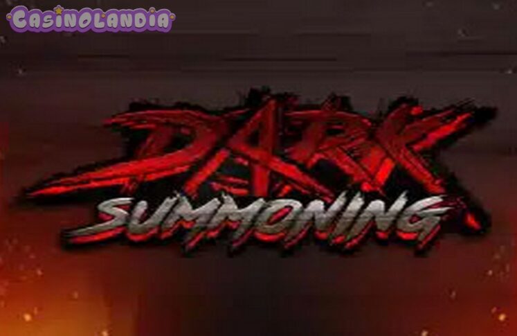 Dark Summoning by Hacksaw Gaming