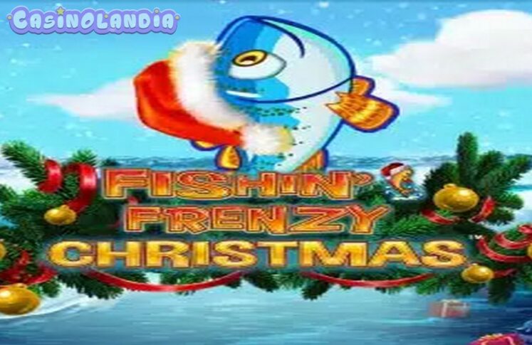 Fishin’ Frenzy Christmas by Blueprint Gaming