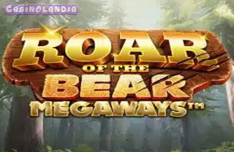 Roar of the Bear Megaways by iSoftBet