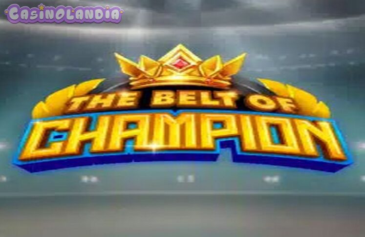 The Belt of Champion by Evoplay