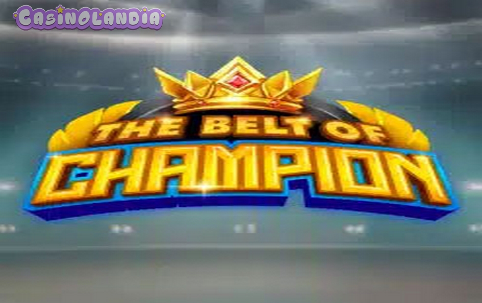 The Belt of Champion by Evoplay