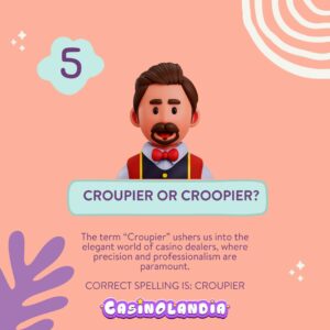 Croupier or Croopier?