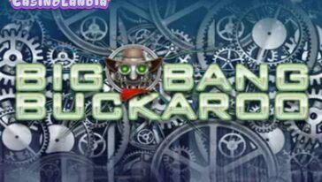 Big Bang Buckaroo by Rival Gaming