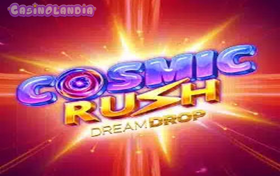 Cosmic Rush Dream Drop by Four Leaf Gaming