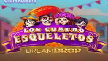 Los Cuatro Esqueletos Dream Drop by Relax Gaming