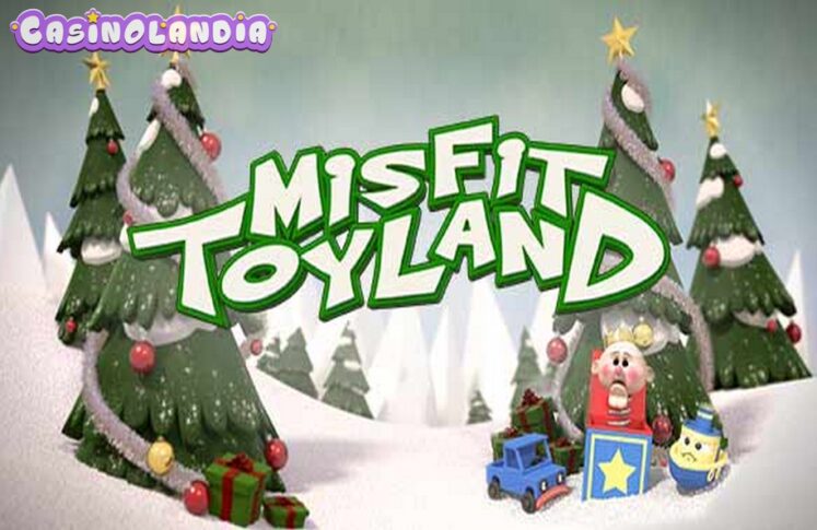 Misfit Toyland by Rival Gaming