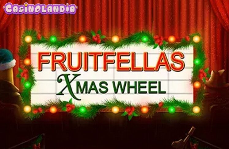 Fruitfellas Xmas Wheel by Gamebeat