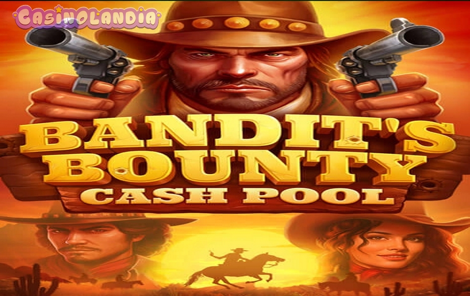 Bandit’s Bounty Cash Pool by NetGame
