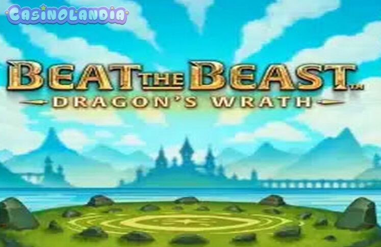 Beat the Beast Dragon’s Wrath by Thunderkick