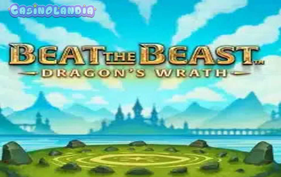 Beat the Beast Dragon’s Wrath by Thunderkick