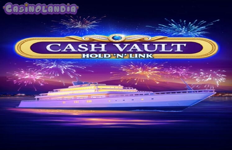 Cash Vault Hold ‘n’ Link by NetGame