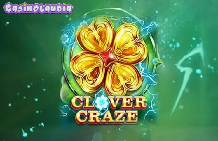 Clover Craze by Red Tiger