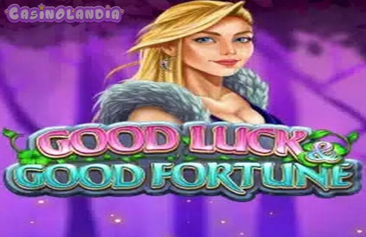 Good Luck & Good Fortune by Pragmatic Play