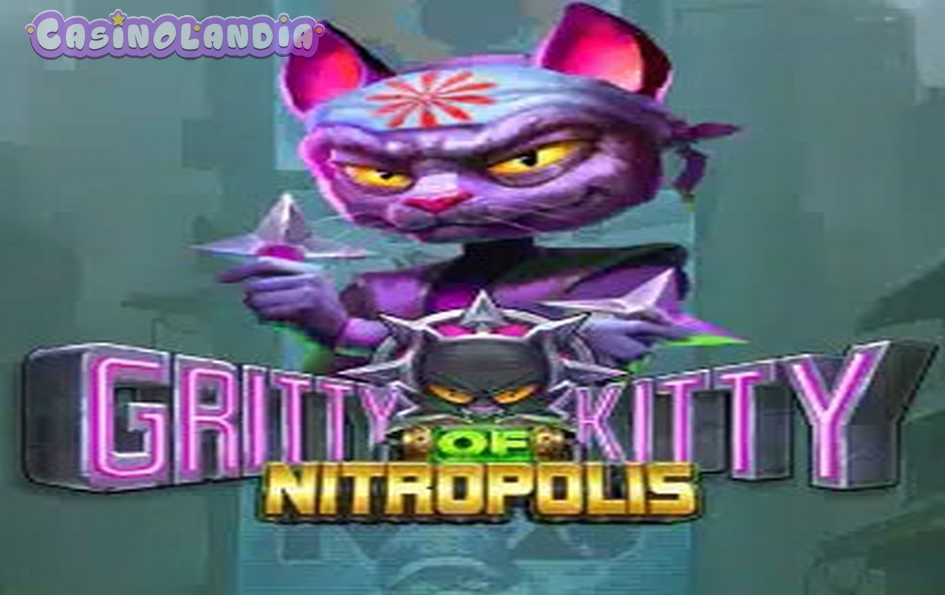 Gritty Kitty of Nitropolis by ELK Studios