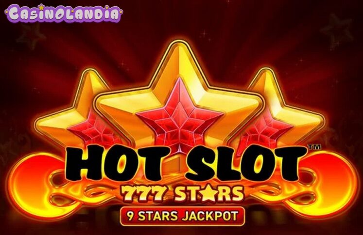 Hot Slot: 777 Stars 9 Stars Jackpot by Wazdan