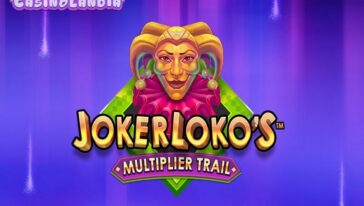 Joker Loko's Multiplier Trail by Gold Coin Studios