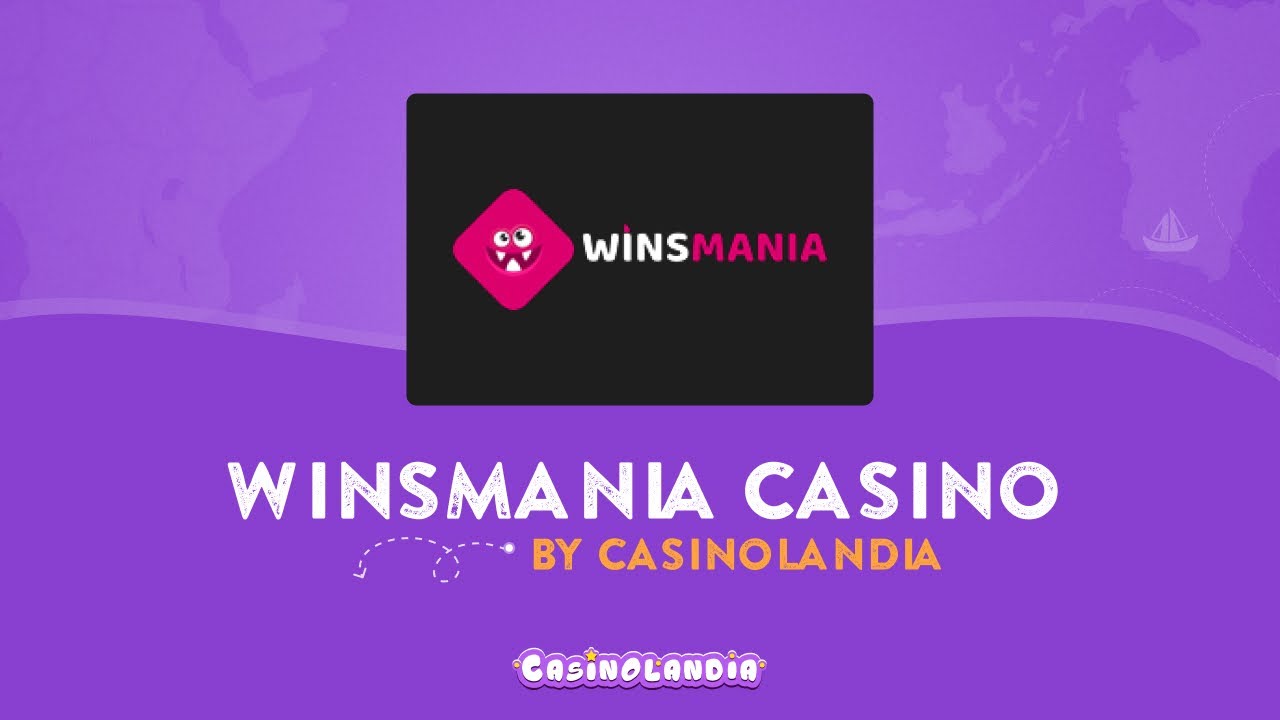 WinsMania Casino Review | Forging Gaming Adventures!