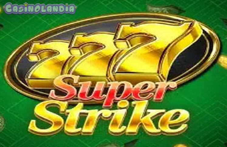 777 Super Strike by Red Tiger