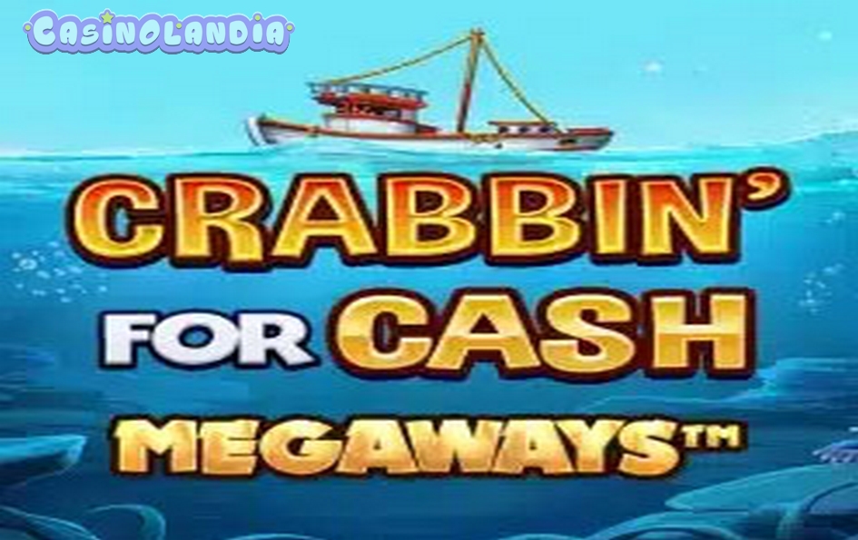 Crabbin’ For Cash Megaways by Blueprint Gaming
