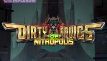 Dirty Dawgs of Nitropolis by ELK Studios