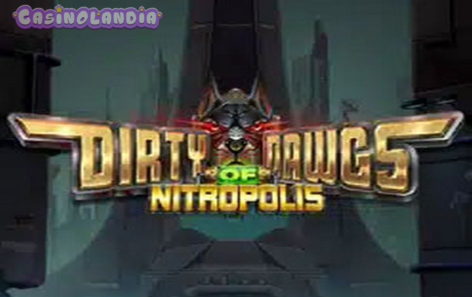 Dirty Dawgs of Nitropolis by ELK Studios