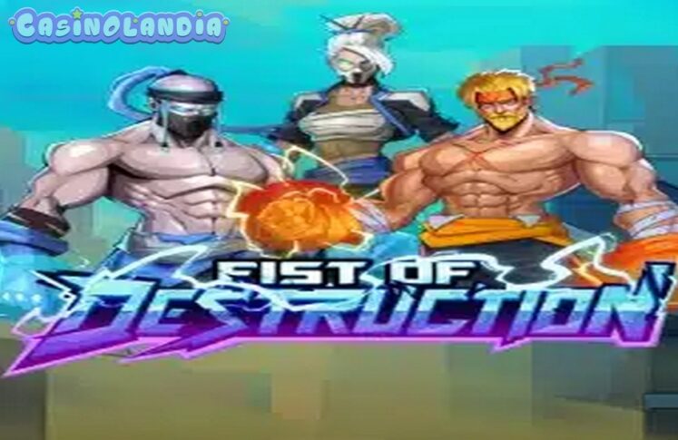 Fist of Destruction by Hacksaw Gaming