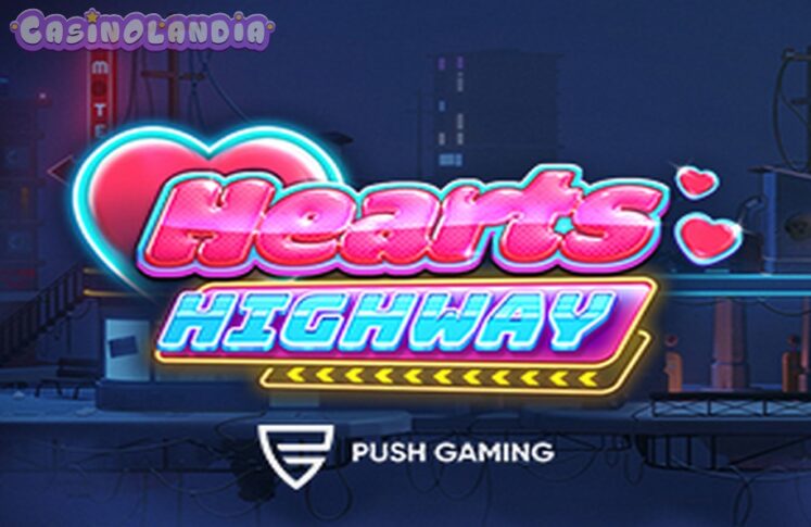 Hearts Highway by Push Gaming