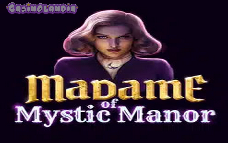 Madame of Mystic Manor by Blueprint Gaming
