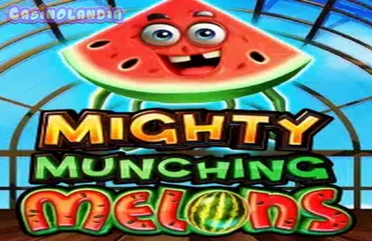 Mighty Munching Melons by Pragmatic Play