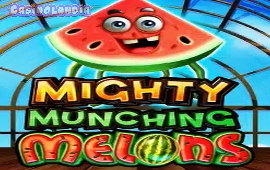 Mighty Munching Melons by Pragmatic Play
