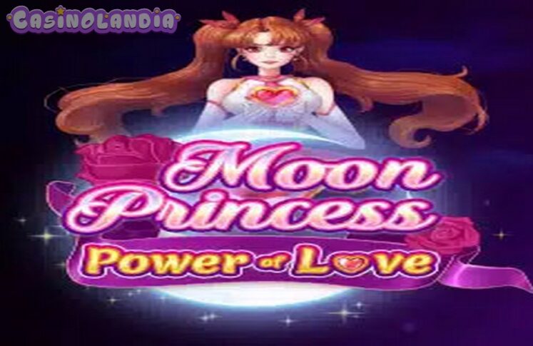 Moon Princess Power of Love by Play'n GO