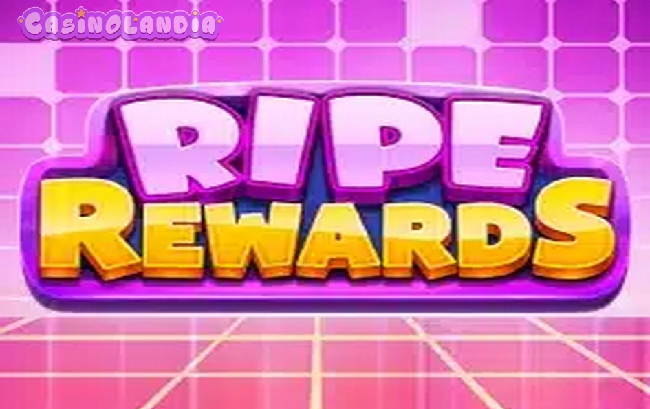 Ripe Rewards by Pragmatic Play