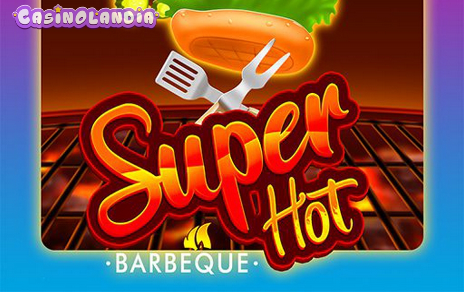 Super Hot Barbeque by Zeus Play