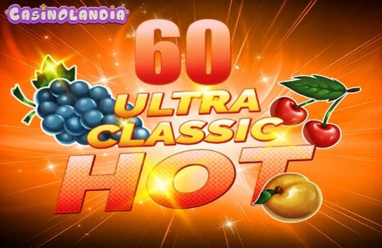 60 Ultra Classic Hot by 7Mojos