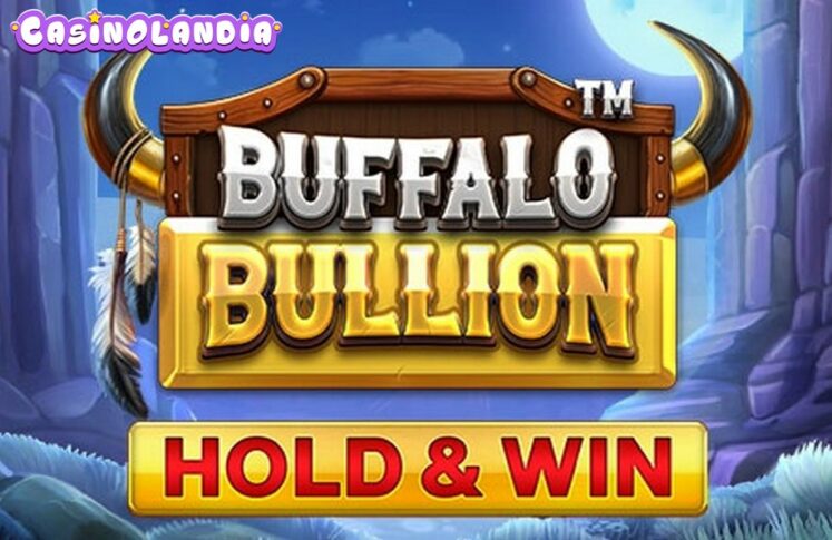 Buffalo Bullion – Hold & Win by Nucleus Gaming